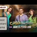 Jaan Se Pyara Juni Episode 3