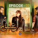 Ishq Murshid Episode 2 Watch Online