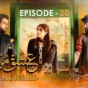 Ishq Murshid Episode 20 Watch Online