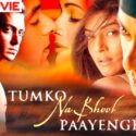 Tumko Na Bhool Paayenge Full Movie Watch Online