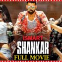 Ismart Shankar Full Movie Watch Online